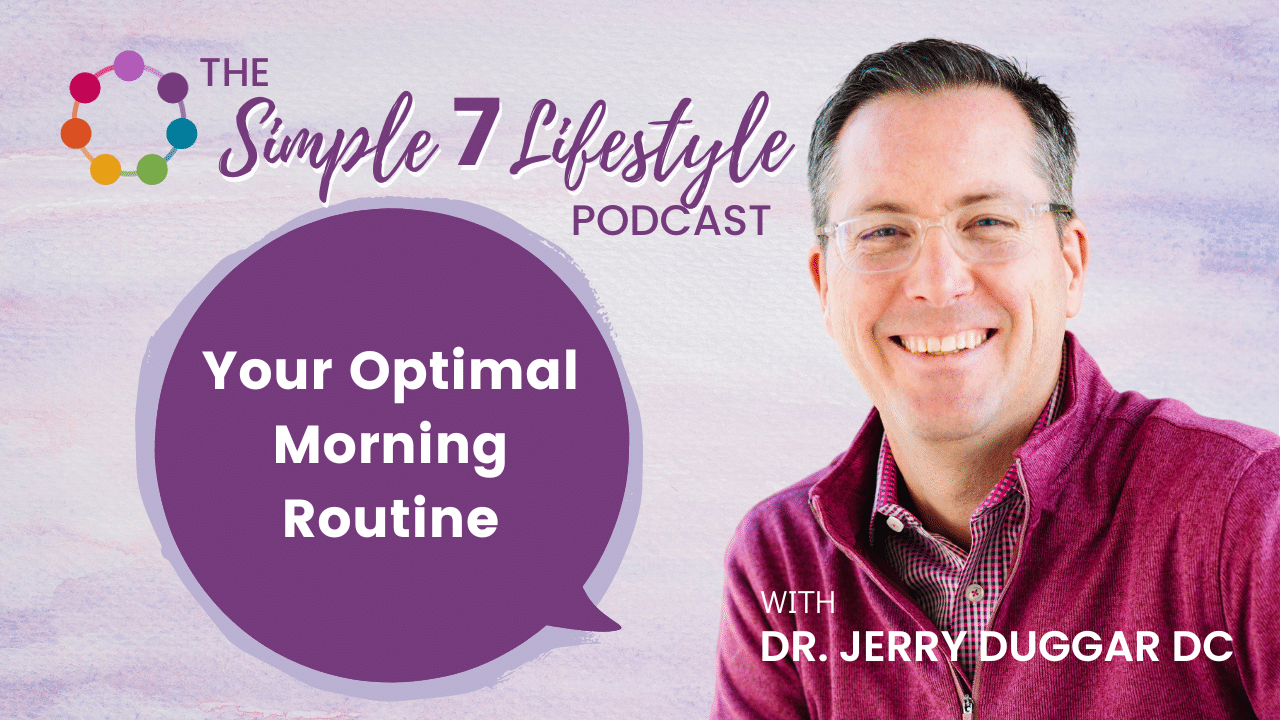 Ep 30 - Your Optimal Morning Routine - Duggar Wellness